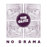 The Glitz - No Drama '2015
