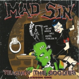 Mad Sin - Teachin' The Goodies '2003