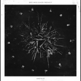 Der Weg Einer Freiheit - Unstille '2012