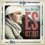 Dj Oetzi - Es Ist Zeit '2013