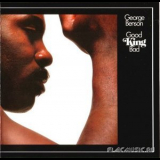 George Benson - Good King Bad (1989 Remaster) '1975