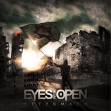 Eyes Wide Open - Aftermath '2013