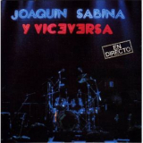 Joaquin Sabina Y Viceversa - En Directo Vol. 1 '1997