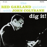 Red Garland & John Coltrane - Dig It! (2009, Prestige-RVG) '1958