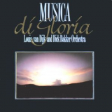Louis Van Dijk & Dick Bakker Orchestra - Musica Di Gloria 2 '1988
