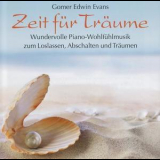 Gomer Edwin Evans - Zeit Fur Traume '2013