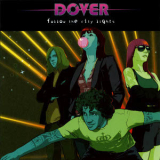 Dover - Follow The City Lights '2006