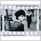 Christina Stuermer - Soll Das Wirklich Alles Sein '2004