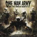 One Man Army & The Undead Quartet - 21st Century Killing Machine '2006