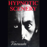 Hypnotic Scenery - Vacuum '1995