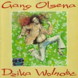 Gang Olsena - Dzika Wolnosc '1993