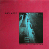 Prolapse - Pointless Walks To Dismal Places '1994