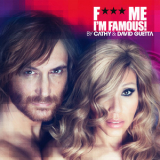 Cathy & David Guetta - F*** Me I'm Famous! (ibiza Mix 2012) '2012
