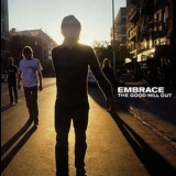 Embrace - The Good Will Out '1998