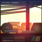 The Cancel - Daybreak '2013