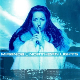 Miranda - Northern Lights '1999