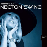 Csepregi Eva - Neoton Swing '2013