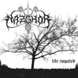 Nazghor - Life Impaled '2013