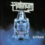 Platinum - Iceman '1990