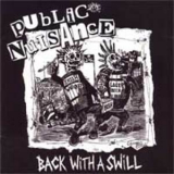 Public Nuisance - Back With A Swill '2008