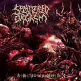 Splattered Orgasm - Death Of Several Punishment '2013