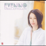 Missa Johnouchi - Evening '2005