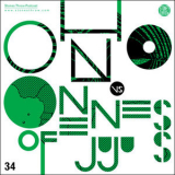 Oh No Vs. Oneness Of Juju - Oh No Vs. Oneness Of Juju '2008