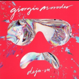 Giorgio Moroder - Déjà Vu '2015