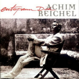 Reichel, Achim - Entspann Dich '1994