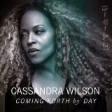 Cassandra Wilson - Coming Forth By Day '2015