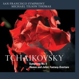 Tchaikovsky - Symphony No. 5 / Romeo And Juliet (Michael Tilson Thomas) '2015