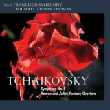 Tchaikovsky - Symphony No. 5 / Romeo And Juliet (Michael Tilson Thomas) '2015