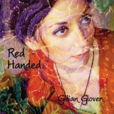 Gillian Glover - Red Handed '2007