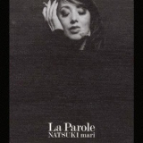 Mari Natsuki - La Parole '2002