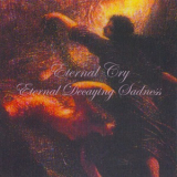 Eternal Cry - Eternal Decaying Sadness '1994