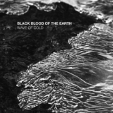 Black Blood Of The Earth - Wave Of Cold '2013