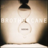 Brother Cane - Seeds '1995