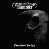 Damnations Hammer - Disciples Of The Hex '2013