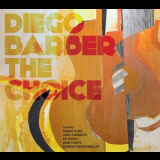 Diego Barber - The Choice '2011