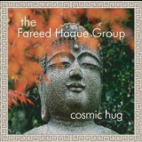 Fareed Haque Group - Cosmic Hug '2005