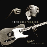 Fred Chapellier - Electric Communion '2014