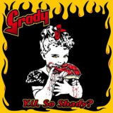 Grady - Y.u. So Shady? '2004