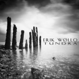 Erik Wollo - Tundra '2014