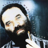 Otis Taylor - Blue Eyed Monster '1996