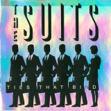 The Suits - Ties That Bind '1995