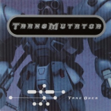 Transmutator - Take Over (japan Edit) '1999
