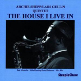 Archie Shepp & Lars Gullin Quintet - The House I Live In '1963