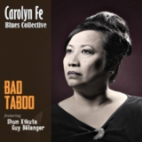 Carolyn Fe Blues Collective - Bad Taboo (2014) '2014