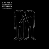 Catfish & The Bottlemen - The Balcony '2014