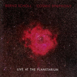 Bernd Scholl - Cosmic Symphony - Live At The Planetarium '1993